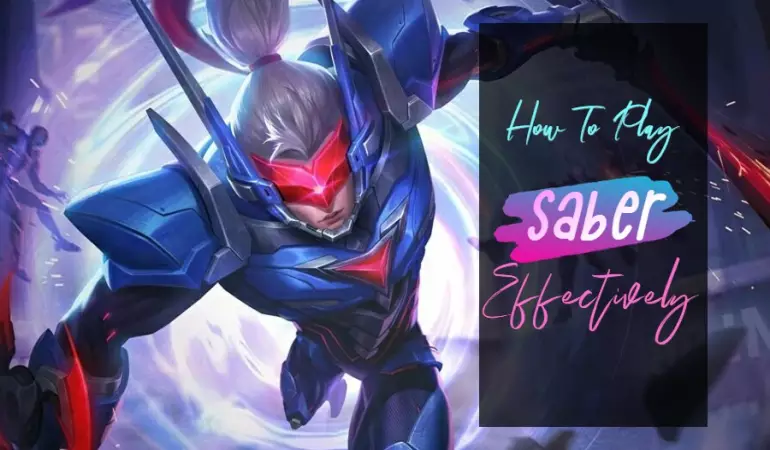 Become a Pro Saber Player in MLBB Guide and Tips